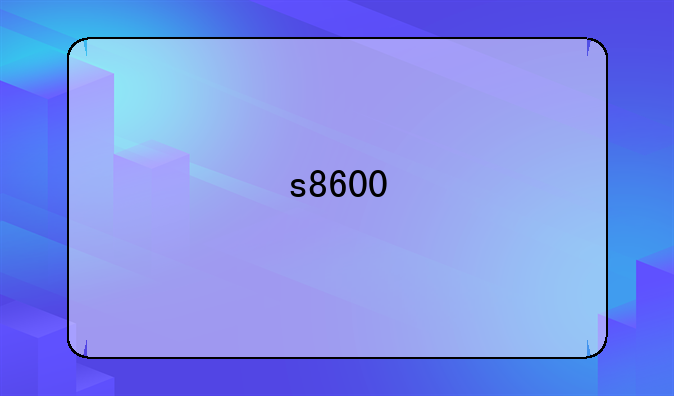 s8600