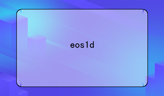 eos1d