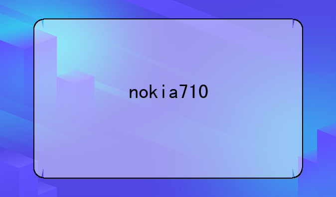 nokia710